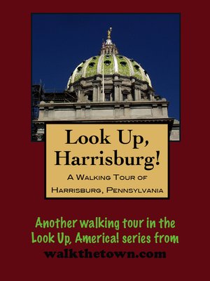 cover image of A Walking Tour of Harrisburg, Pennsylvania